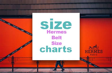 hermes size restrictions|Hermes waist size chart.